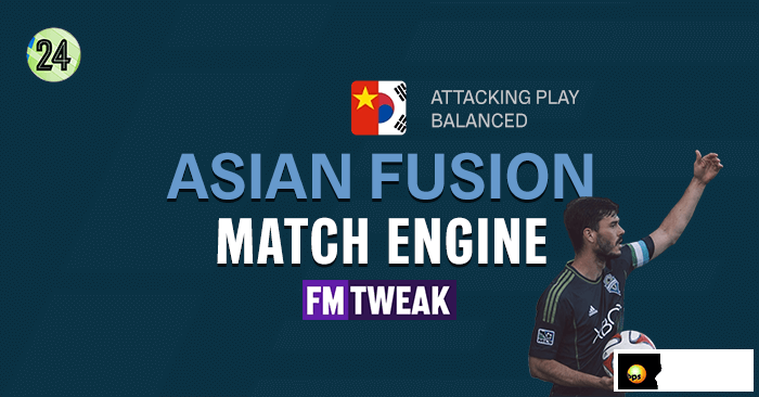 fm24-match-physics-mod-asian-fusion-v2.png